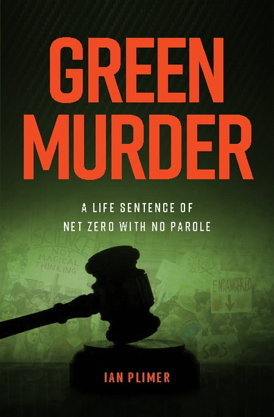 Green Murder - Ian Plimer