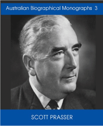 Robert Menzies, Man or Myth - Scott Prasser